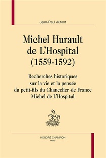Michel Hurault De L'hospital (1559-1592) 