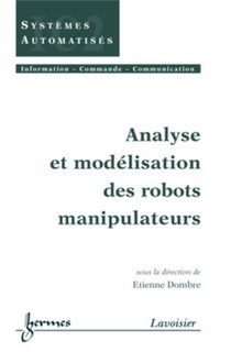 Analyse Et Modelisation Des Robots Manipulateurs 