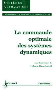 La Commande Optimale Des Systemes Dynamiques 