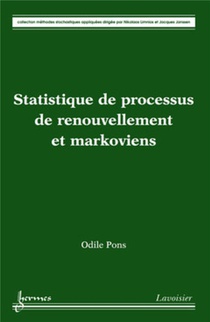 Statistique De Processus De Renouvellement Et Markoviens 