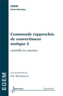 Commande Rapprochee De Convertisseur Statique ; Commande En Courant ; Traite Egem Serie Genie Electrique 