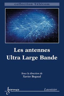 Les Antennes Ultra Large Bande 