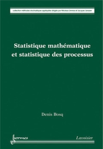 Statistique Mathematique Et Statistique Des Processus 