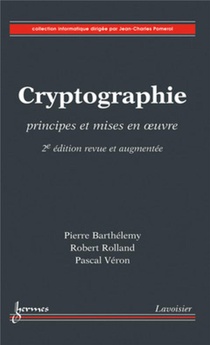 Cryptographie ; Principes Et Mises En Oeuvre (2e Edition) 