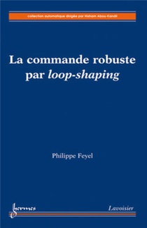 La Commande Robuste Par Loop-shaping 