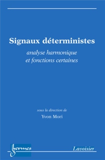 Signaux Deterministes ; Analyse Harmonique Et Fonctions Certaines 