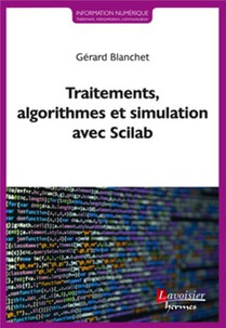 Traitements, Algorithmes Et Simulation Avec Scilab 