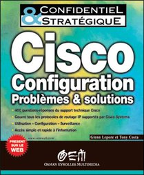 Cisco Configuration : Problemes Et Solutions 