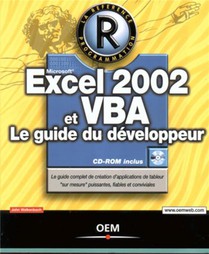 Excel 2002 Et Vba : Guide Du Developpeur 