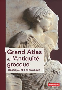 Grand Atlas De L'antiquite Grecque Classique Et Hellenistique 