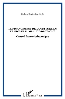Le Financement De La Culture En France Et En Grande-bretagne : Conseil Franco-britannique 