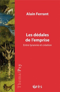 Les Dedales De L'emprise : Entre Tyrannie Et Creation 
