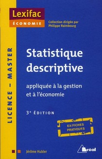 Statistique Descriptive Appliquee A La Gestion Et A L'economie (3e Edition) 