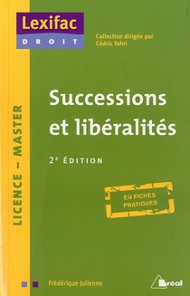 Successions Et Liberalites 2e Ed. 