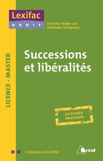 Successions Et Liberalites ; Licence, Master ; En Fiches Pratiques 
