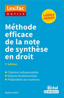 Methode Efficace De La Note De Synthese En Droit (2e Edition) 