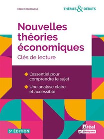 Nouvelles Theories Economiques : Cles De Lecture 