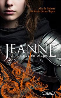 Jeanne : Un Prince En Otage 