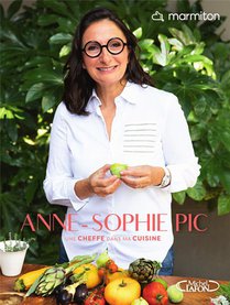 Anne-sophie Pic, Une Cheffe Dans Ma Cuisine 