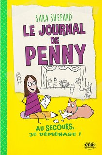 Le Journal De Penny Tome 2 : Au Secours, Je Demenage ! 