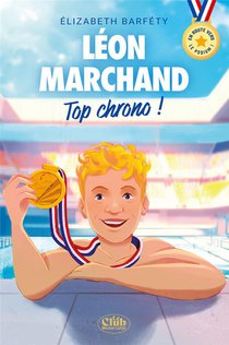 En Route Vers Le Podium ! Leon Marchand : Top Chrono ! 