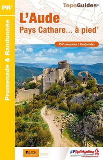 L'aude, Pays Cathare... A Pied 