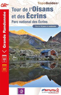 Tour De L'oisans Et Des Ecrins : Parc National Des Ecrins ; Gr 54, Gr Pays 