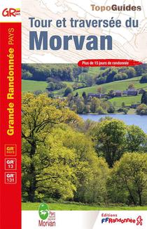Tour Et Traversee Du Morvan ; Gr 13, Gr 131, Gr Pays 