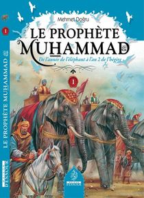 Le Prophete Muhammad Tome (1) 