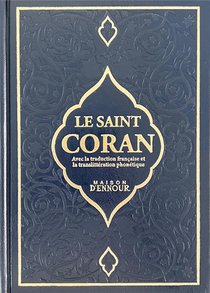 Saint Coran, Arabe Francais Et Translitteration Phonetique 