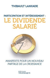 Participation Et Interessement : Le Dividende Salarie 