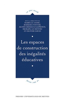 Les Espaces De Construction Des Inegalites Educatives 