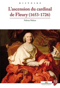 L'ascension Du Cardinal De Fleury (1653-1726) 