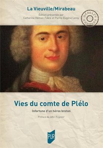 Vies Du Comte De Plelo : Infortune D'un Heros Breton 