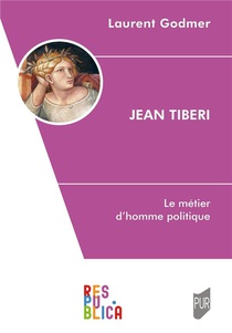 Jean Tiberi : Le Metier D'homme Politique 