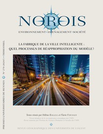 Revue Norois : La Fabrique De La Ville Intelligente : Quel Processus De Reappropriation Du Modele 