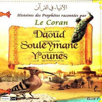 Histoires Des Prophetes Racontees Par Le Coran (tome 07) - Daoud, Souleyman, Younes 