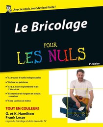 Le Bricolage Pour Les Nuls (2e Edition) 