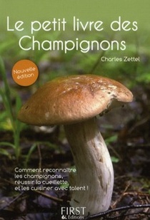 Le Petit Livre Des Champignons (edition 2011) 
