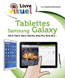 Livre Visuel ; Les Tablettes Samsung Galaxy 