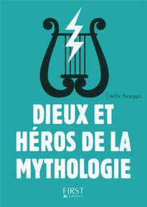 Dieux Et Heros De La Mythologie (3e Edition) 