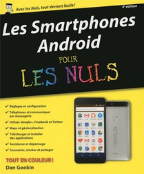 Les Smartphones Android Pour Les Nuls (4e Edition) 