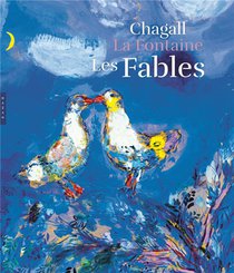Les Fables De La Fontaine Illustrees Par Chagall 