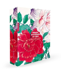 Roses, Pivoines Et Iris Par Les Grands Maitres De L'estampe Japonaise 