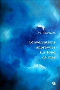 Conversations Imprevues Sur Fond De Mer 