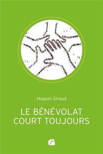 Le Benevolat Court Toujours 