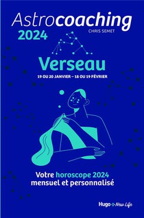 Astrocoaching : Verseau (edition 2024) 