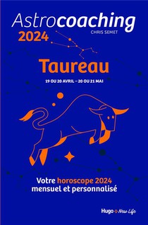 Astrocoaching : Taureau (edition 2024) 