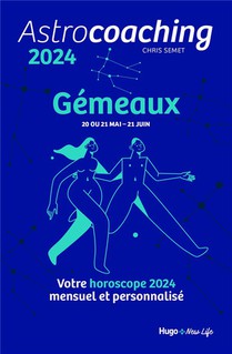 Astrocoaching : Gemeaux (edition 2024) 