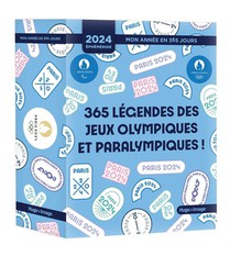 Mon Annee En 365 Jours : 365 Legendes Des Jeux Olympiques Et Paralympiques ! 